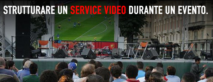Eventi all'esterno? La qualità dei service video