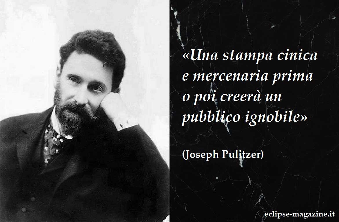 Aforisma di oggi, 26 Maggio: Joseph Pulitzer