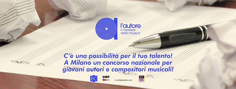 L’AUTORE - Il mestiere della musica, un'opportunità per i giovani autori