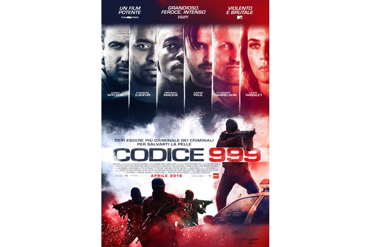 Recensione del film Codice 999; cupo intenso mastodontico